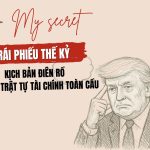 Trái phiếu thế kỷ TÁI LẬP TRẬT TỰ TÀI CHÍNH TOÀN CẦU