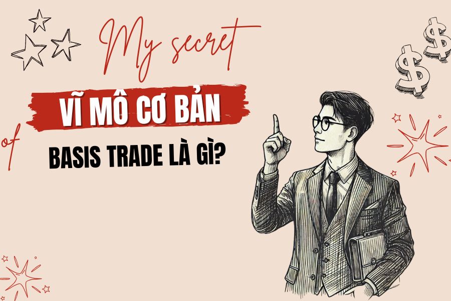 Basis Trade là gì