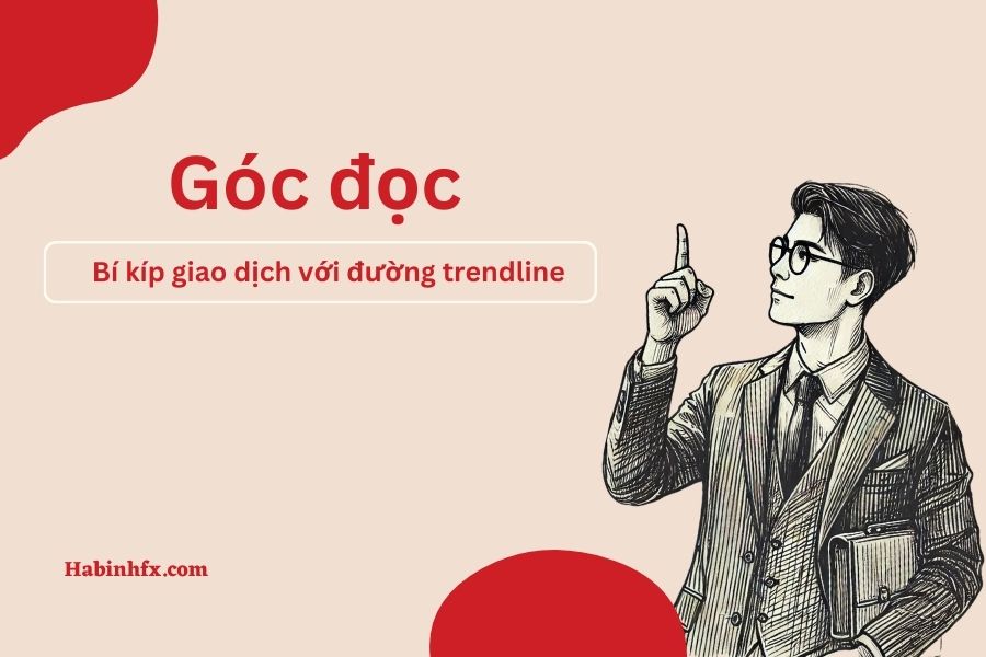 Bí kíp giao dịch với đường trendline từ bậc thầy Price Action: Cory Mitchell.