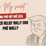 Chính phủ Mỹ mở cửa trở lại: Liệu có Relief Rally cho phố Wall?