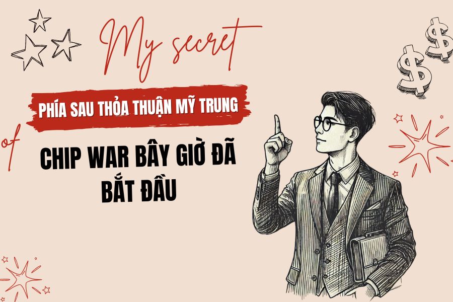 Phía sau thỏa thuận Mỹ - Trung: Chip War bây giờ mới bắt đầu